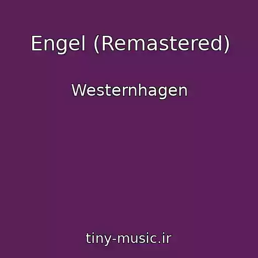 کاور آهنگ Engel (Remastered) از Westernhagen