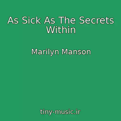 کاور آهنگ As Sick As The Secrets Within از Marilyn Manson