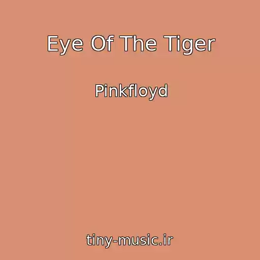 کاور آهنگ Eye Of The Tiger از Pinkfloyd