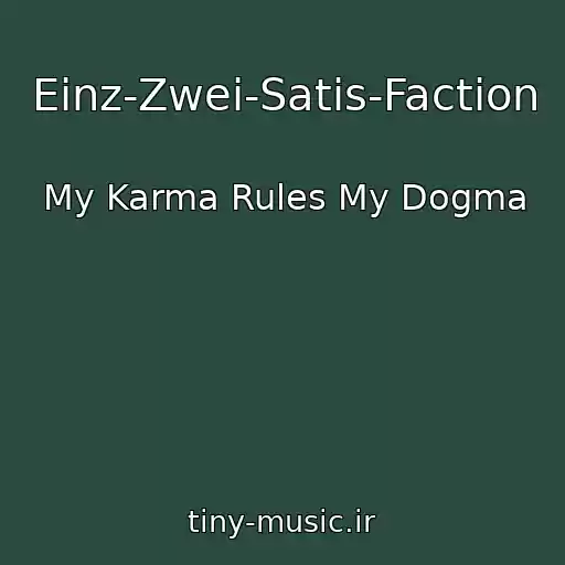 کاور آهنگ Einz-Zwei-Satis-Faction از My Karma Rules My Dogma