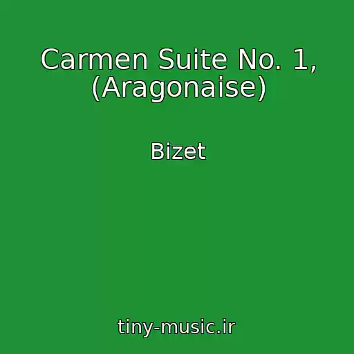کاور آهنگ Carmen Suite No. 1, (Aragonaise) از Bizet