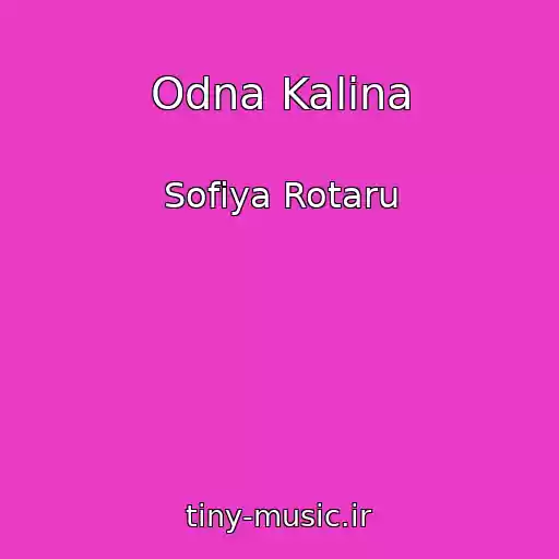 کاور آهنگ Odna Kalina از Sofіya Rotaru
