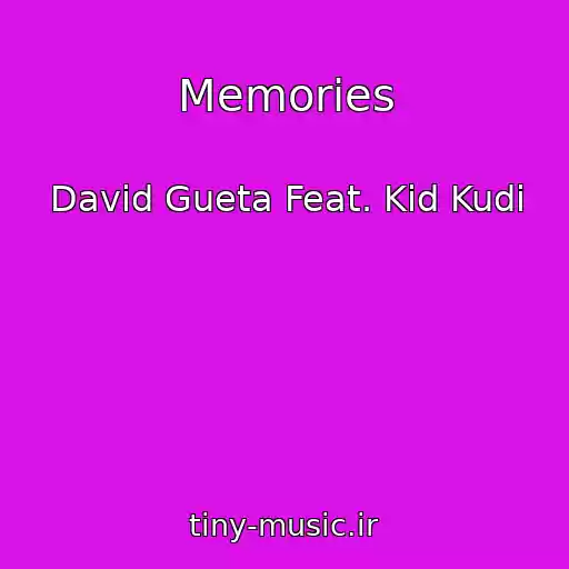 کاور آهنگ Memories از David Gueta Feat. Kid Kudi