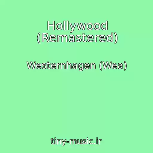 کاور آهنگ Hollywood (Remastered) از Westernhagen (Wea)