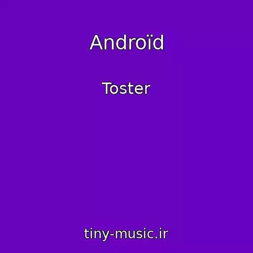 کاور آهنگ Androїd از Toster