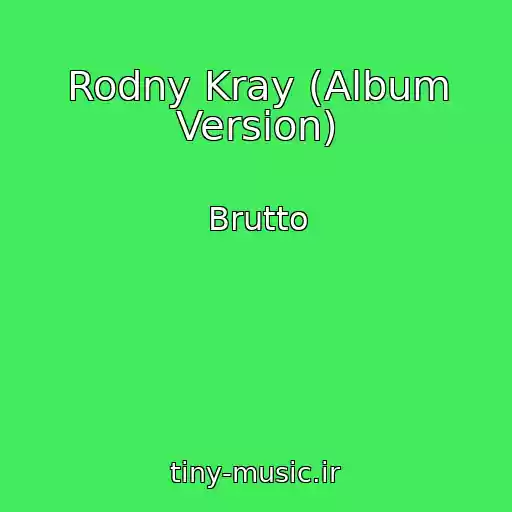 کاور آهنگ Rodny Kray (Album Version) از Brutto