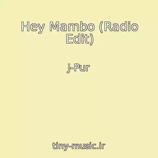 کاور آهنگ Hey Mambo (Radio Edit) از J-Pur