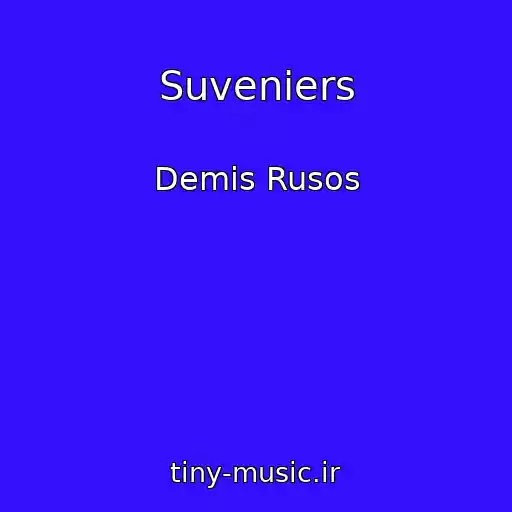 کاور آهنگ Suveniers از Demis Rusos