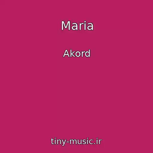 کاور آهنگ Maria از Akord