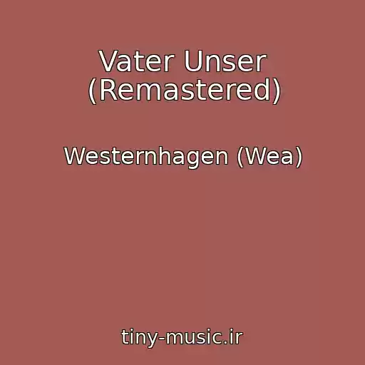 کاور آهنگ Vater Unser (Remastered) از Westernhagen (Wea)