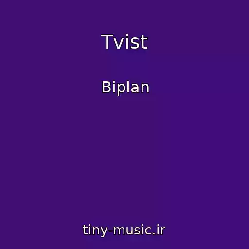 کاور آهنگ Tvist از Biplan