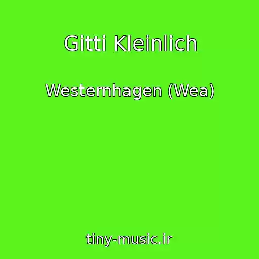 کاور آهنگ Gitti Kleinlich از Westernhagen (Wea)