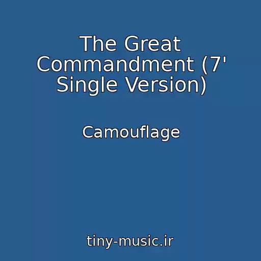 کاور آهنگ The Great Commandment (7' Single Version) از Camouflage