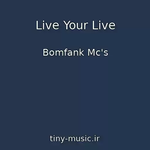 کاور آهنگ Live Your Live از Bomfank Mc's