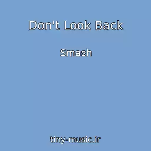 کاور آهنگ Don't Look Back از Smash