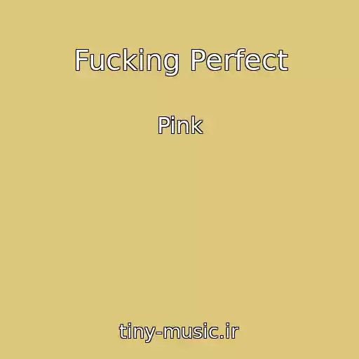 کاور آهنگ Fucking Perfect از Pink