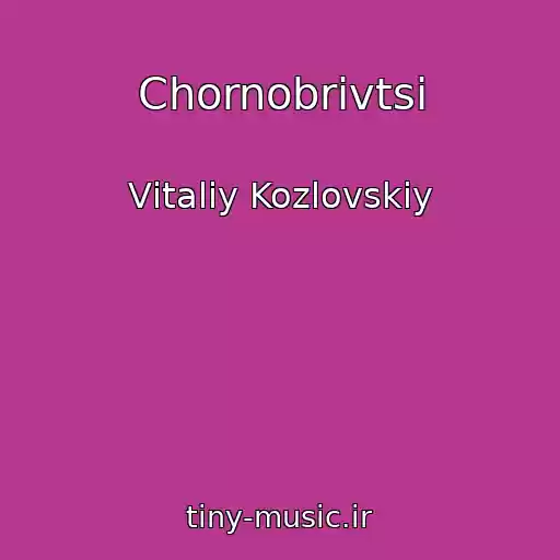 کاور آهنگ Chornobrivtsі از Vіtalіy Kozlovskiy