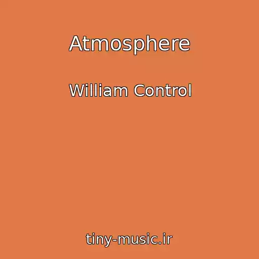 کاور آهنگ Atmosphere از William Control
