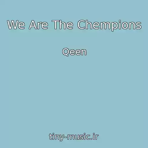 کاور آهنگ We Are The Chempions از Qeen