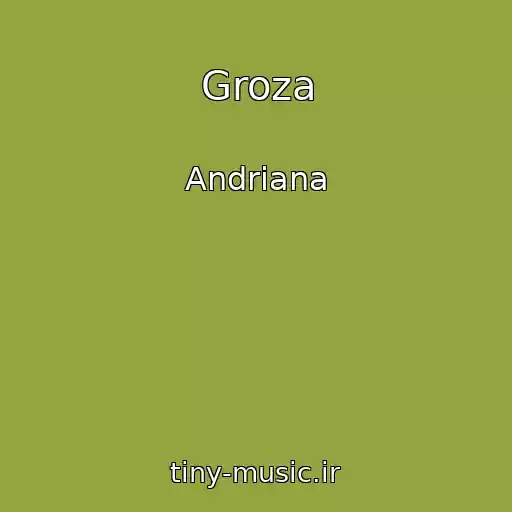 کاور آهنگ Groza از Andrіana