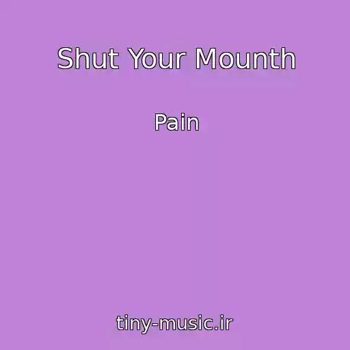 کاور آهنگ Shut Your Mounth از Pain