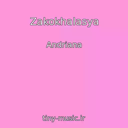 کاور آهنگ Zakokhalasya از Andrіana