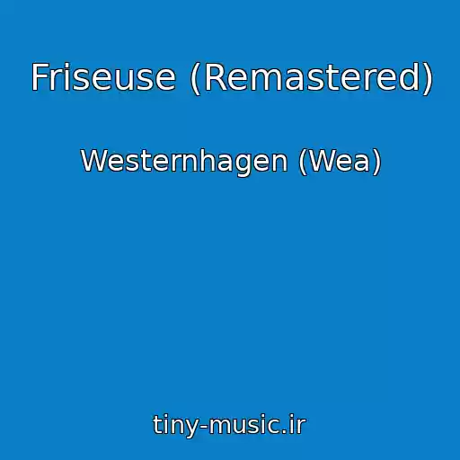 کاور آهنگ Friseuse (Remastered) از Westernhagen (Wea)