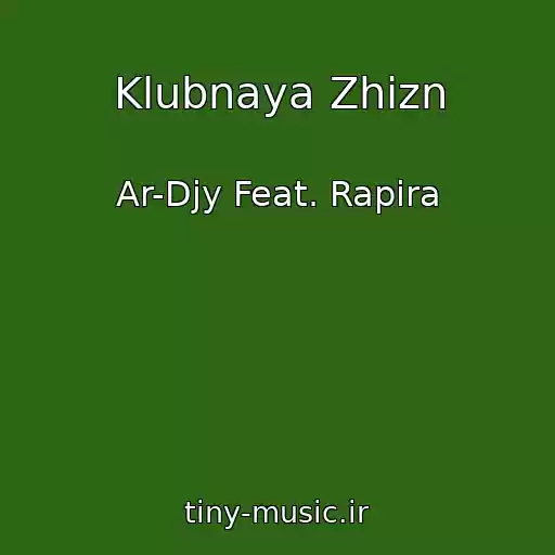 کاور آهنگ Klubnaya Zhizn از Ar-Djy Feat. Rapira