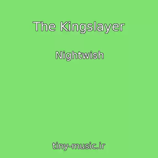 کاور آهنگ The Kingslayer از Nightwish