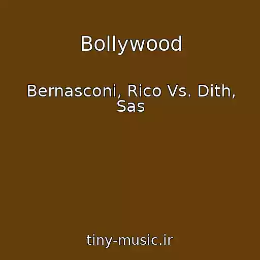 کاور آهنگ Bollywood از Bernasconi, Rico Vs. Dith, Sas