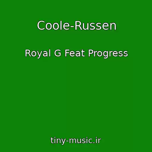 کاور آهنگ Coole-Russen از Royal G Feat Progress