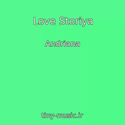 کاور آهنگ Love Storiya از Andrіana
