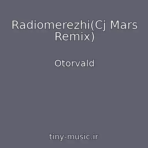 کاور آهنگ Radіomerezhі(Cj Mars Remix) از Otorvald