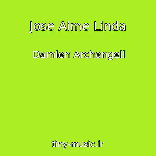 کاور آهنگ Jose Aime Linda از Damien Archangeli