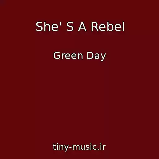 کاور آهنگ She' S A Rebel از Green Day