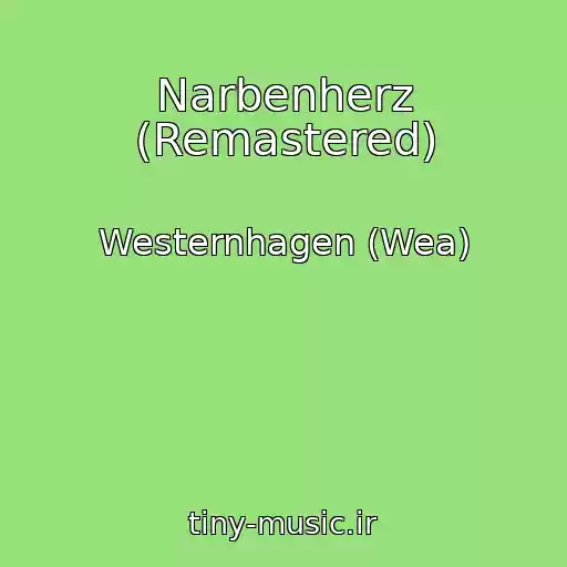 کاور آهنگ Narbenherz (Remastered) از Westernhagen (Wea)