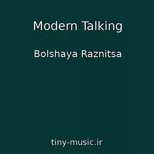 کاور آهنگ Modern Talking از Bolshaya Raznitsa