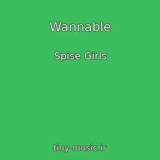 کاور آهنگ Wannable از Spise Girls
