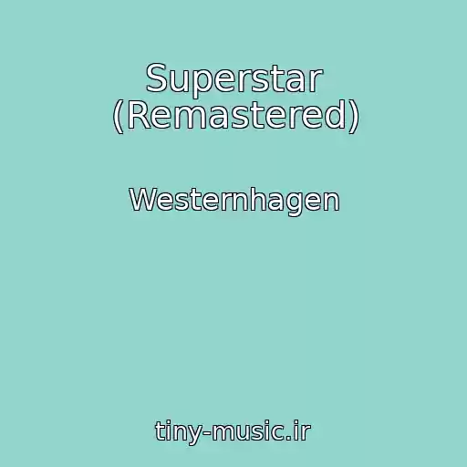 کاور آهنگ Superstar (Remastered) از Westernhagen