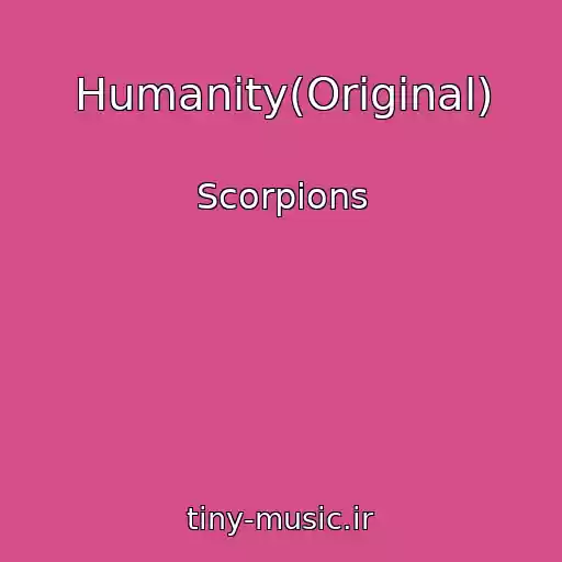 کاور آهنگ Humanity(Original) از Scorpions