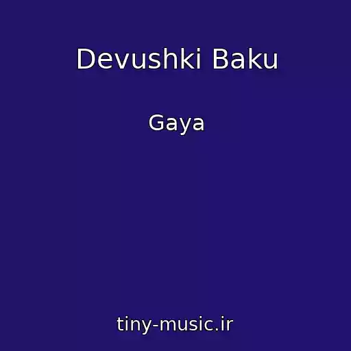 کاور آهنگ Devushki Baku از Gaya