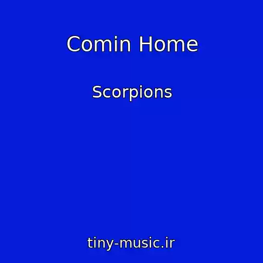 کاور آهنگ Comin Home از Scorpions