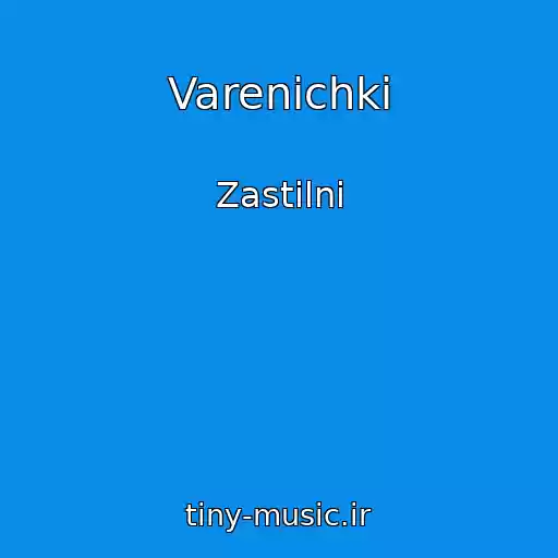 کاور آهنگ Varenichki از Zastіlnі