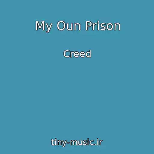 کاور آهنگ My Oun Prison از Creed