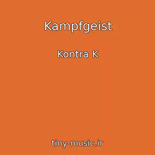 کاور آهنگ Kampfgeist از Kontra K