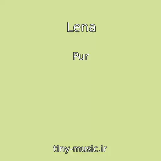 کاور آهنگ Lena از Pur