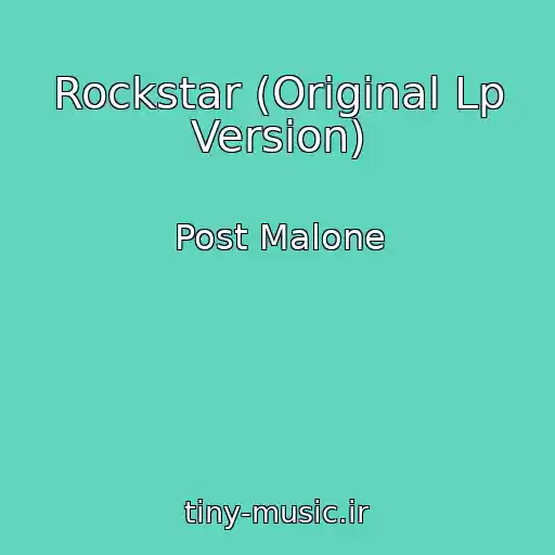 کاور آهنگ Rockstar (Original Lp Version) از Post Malone