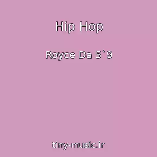 کاور آهنگ Hip Hop از Royce Da 5`9