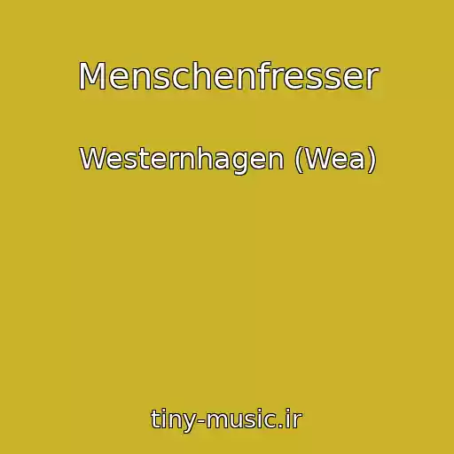 کاور آهنگ Menschenfresser از Westernhagen (Wea)