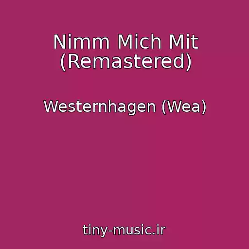 کاور آهنگ Nimm Mich Mit (Remastered) از Westernhagen (Wea)